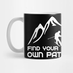 Find your own Path Skiing Mug